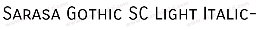 Sarasa Gothic SC Light Italic字体转换